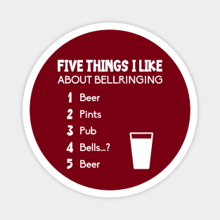 Bell Ringing - 5 THINGS - BEER Magnet